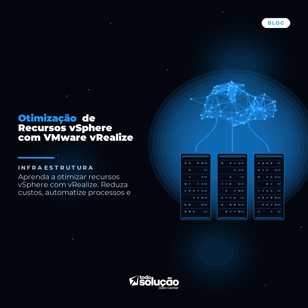 Otimização de Recursos vSphere com VMware vRealize