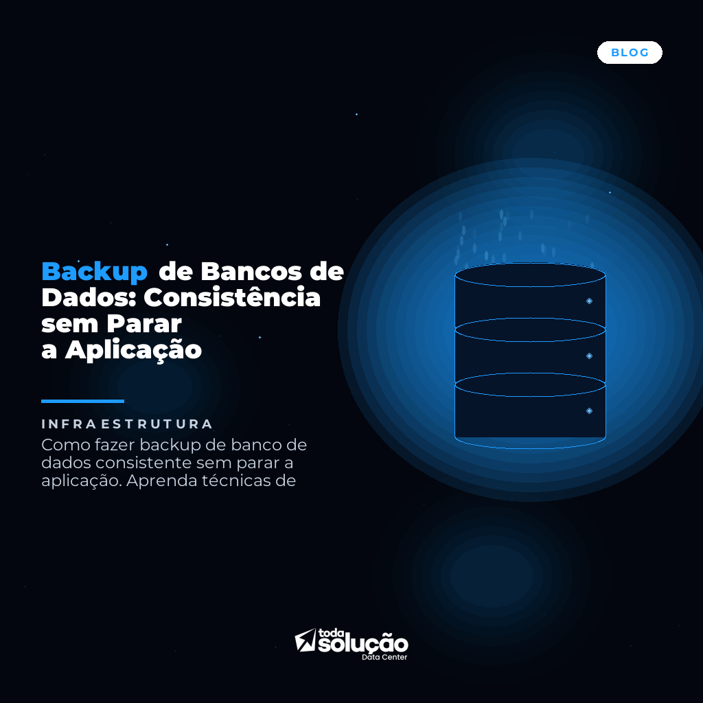 Backup de Bancos de Dados: Consistência sem Parar a Aplicação