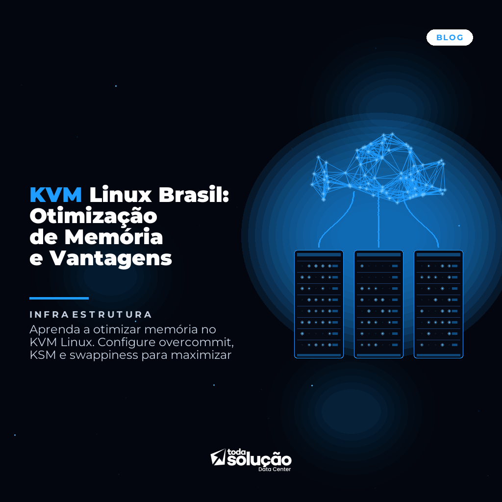 KVM Linux Brasil: Otimização de Memória e Vantagens