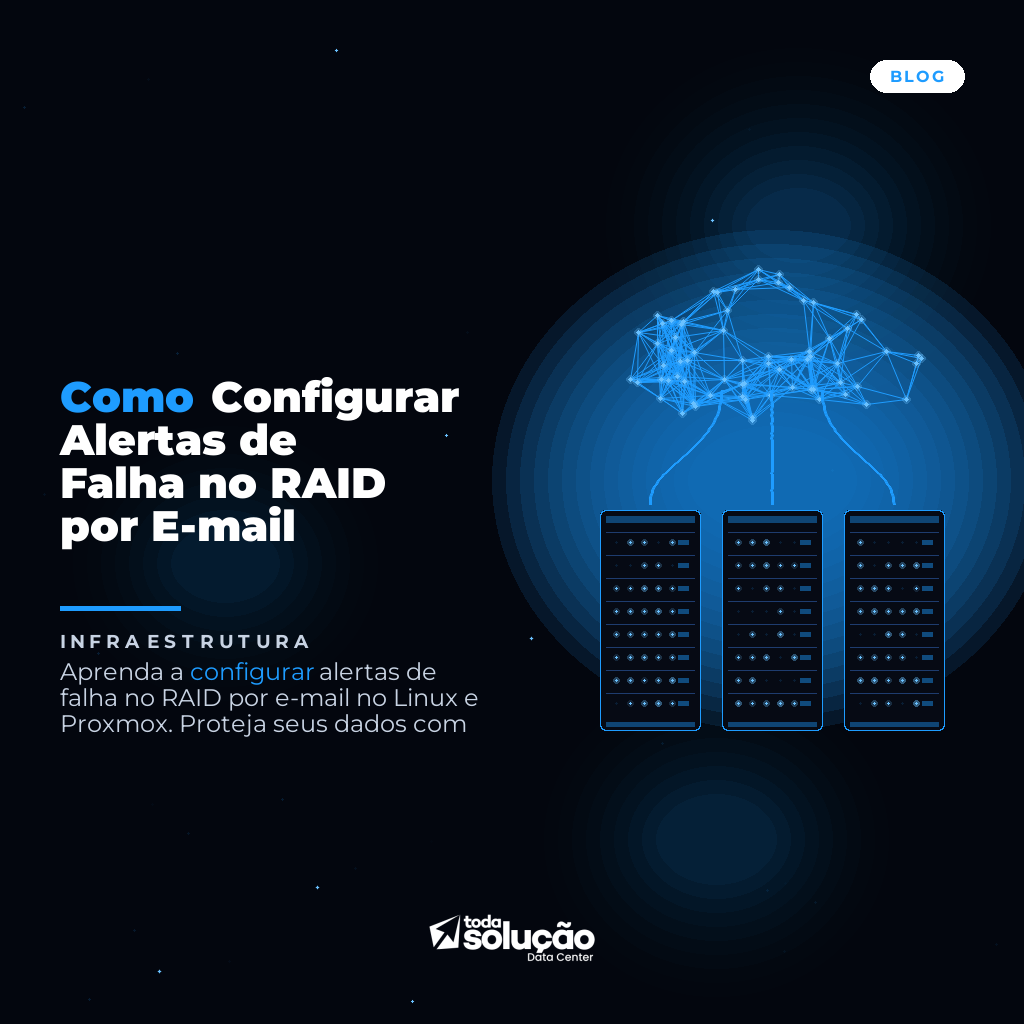 Como Configurar Alertas de Falha no RAID por E-mail