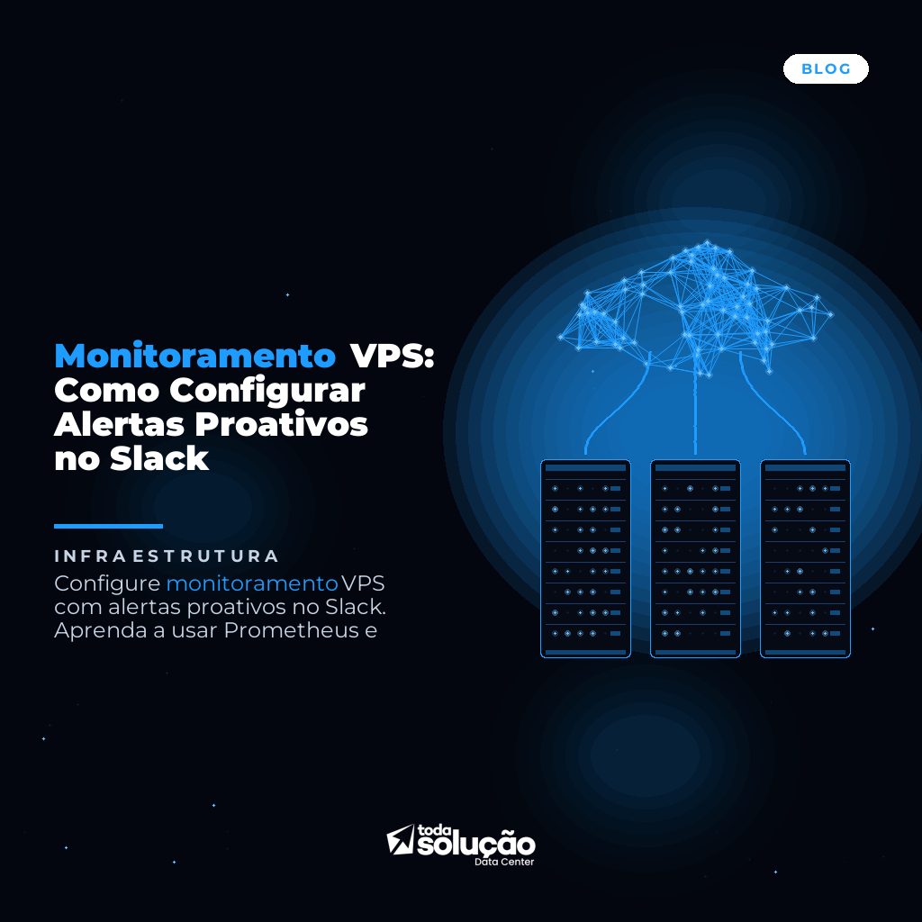 Monitoramento VPS: Como Configurar Alertas Proativos no Slack