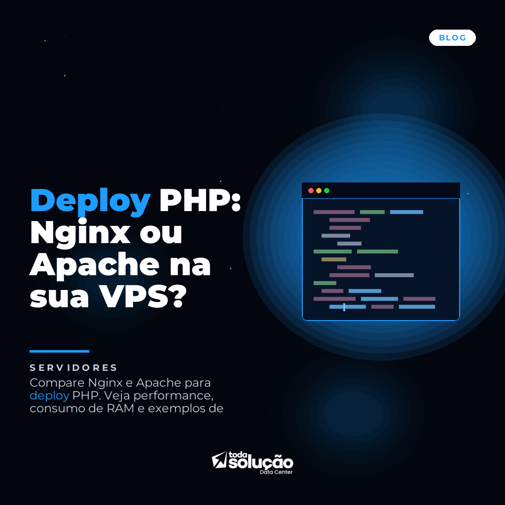Deploy PHP: Nginx ou Apache na sua VPS?