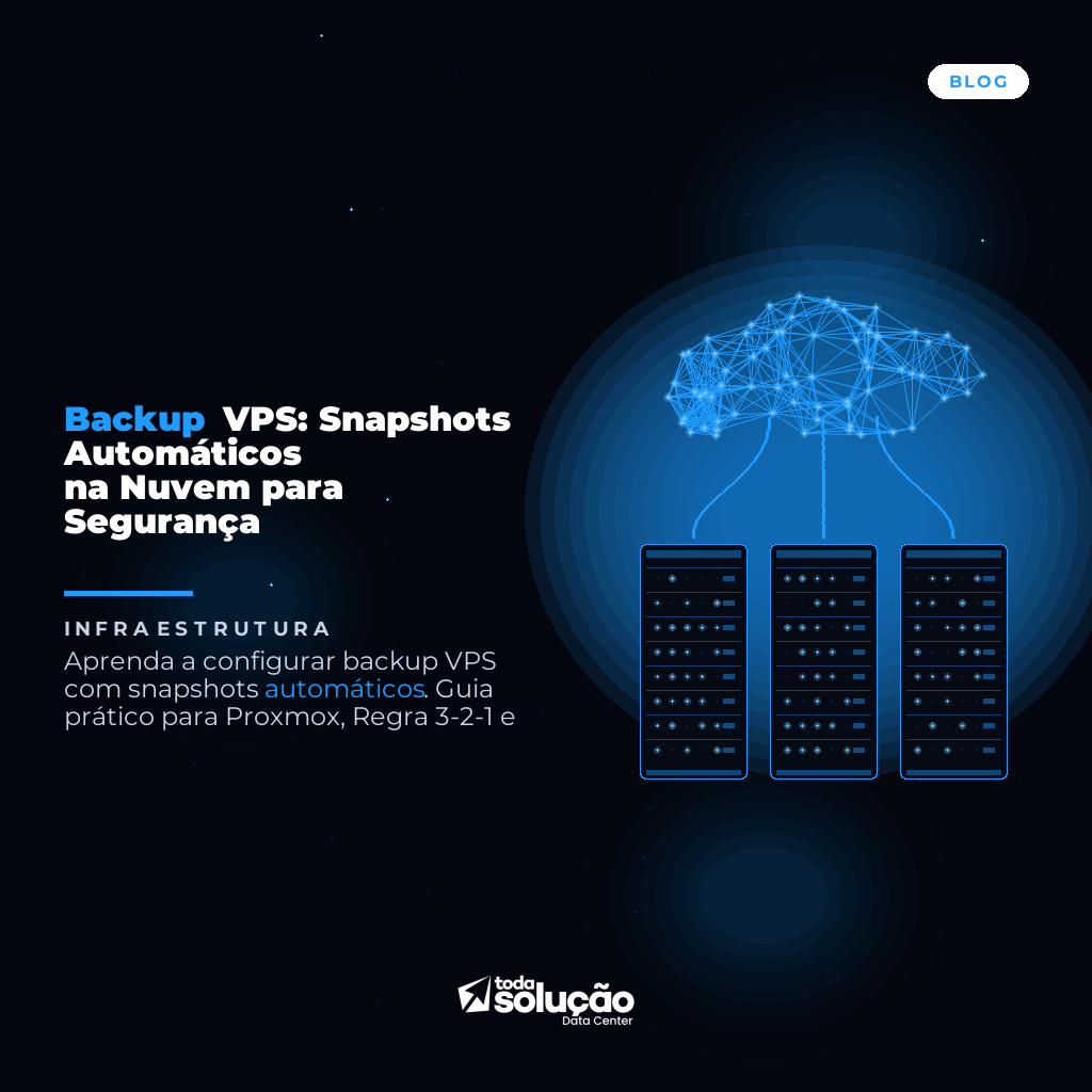 Backup VPS: Snapshots Automáticos na Nuvem para Segurança