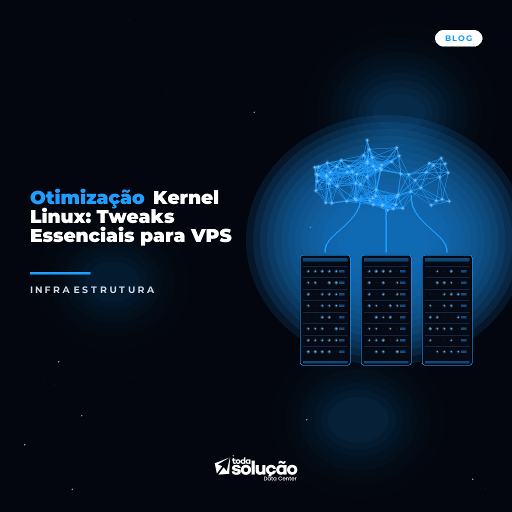 Otimização Kernel Linux: Tweaks Essenciais para VPS