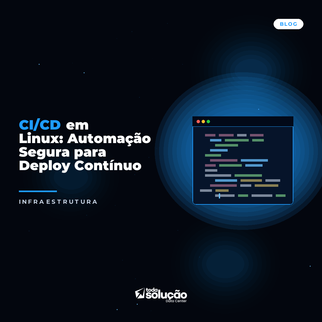 CI/CD em Linux: Guia Prático de Automação Segura