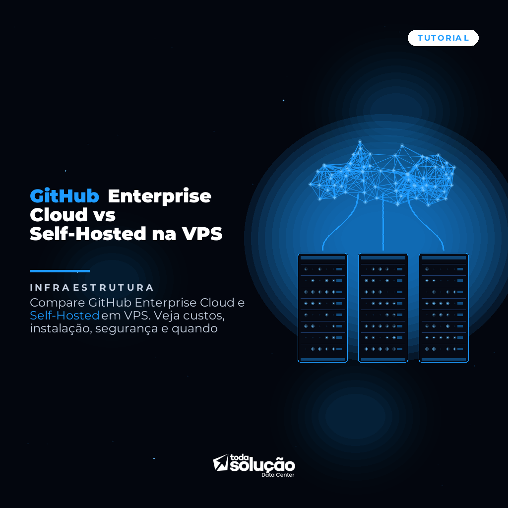 GitHub Enterprise Cloud vs Self-Hosted na VPS