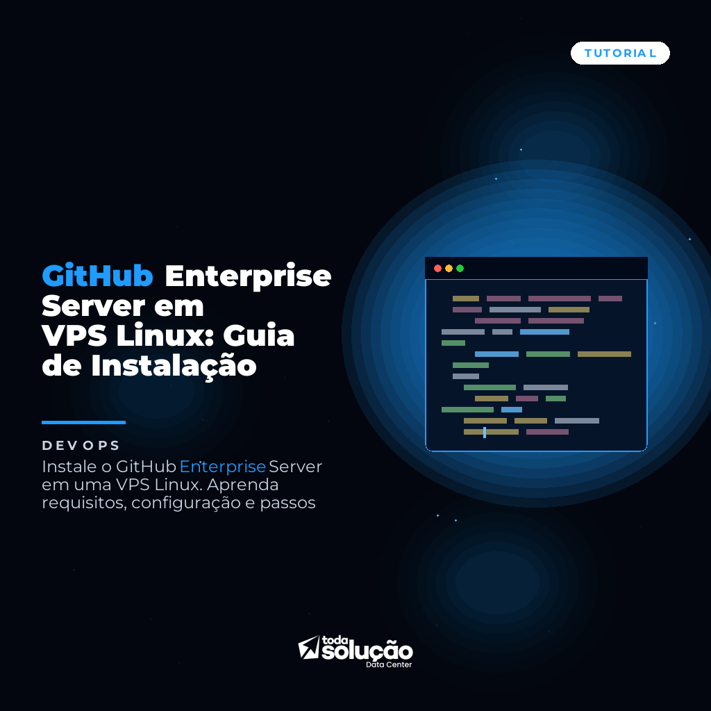 GitHub Enterprise Server em VPS Linux: Guia de Instalação