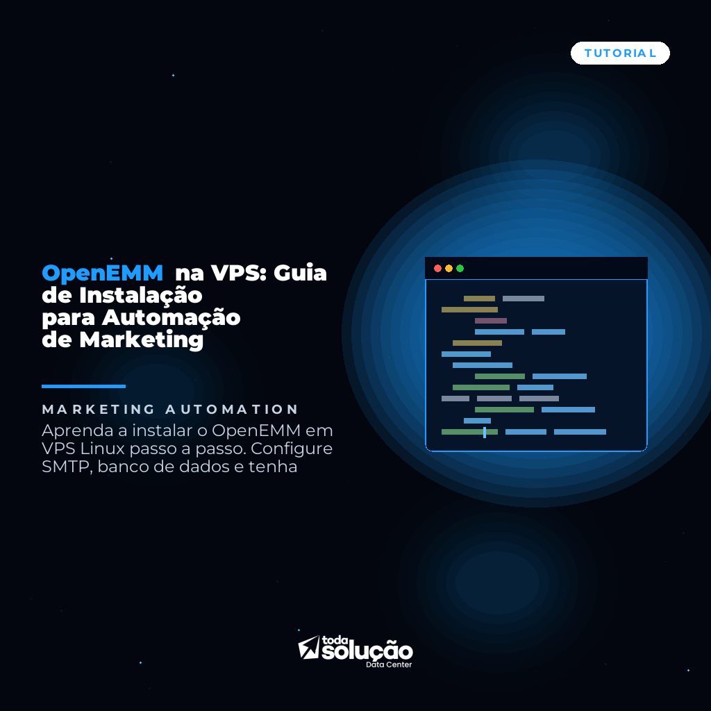 OpenEMM na VPS: Guia de Instalação para Automação de Marketing