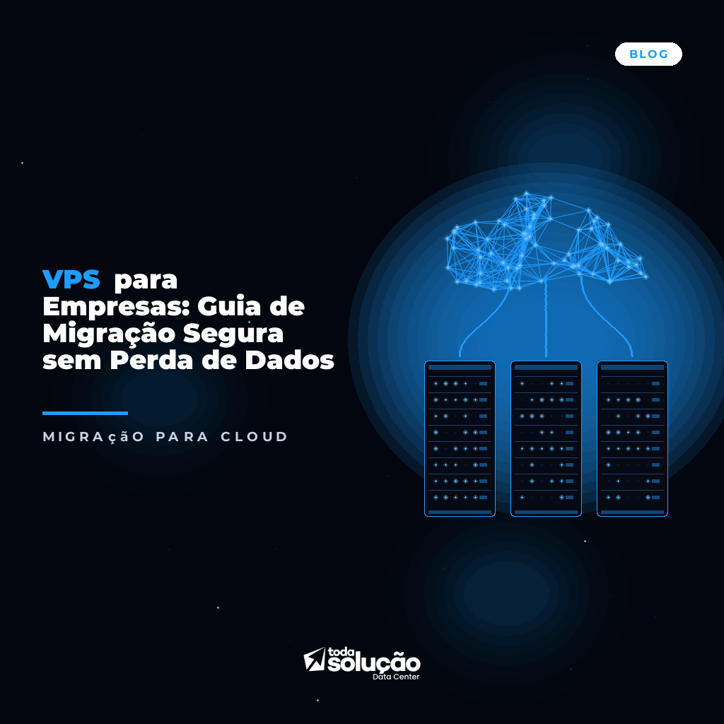 VPS para Empresas: Guia de Migração Segura sem Perda de Dados
