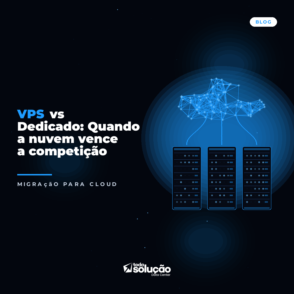 VPS vs Dedicado: Quando a nuvem vence a competição